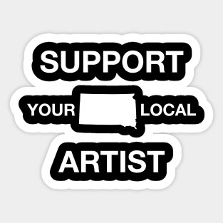 Support Your Local Artist - South Dakota Sticker